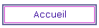 Accueil